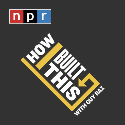 Podcast: How I Built This on NPR