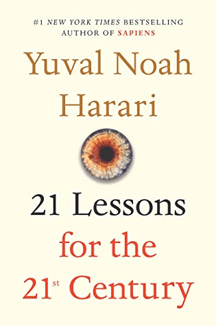 21 Lessons for the 21st Century by Yuval Noah Harari: book recommendation from Bill Carr of Carpe Diem